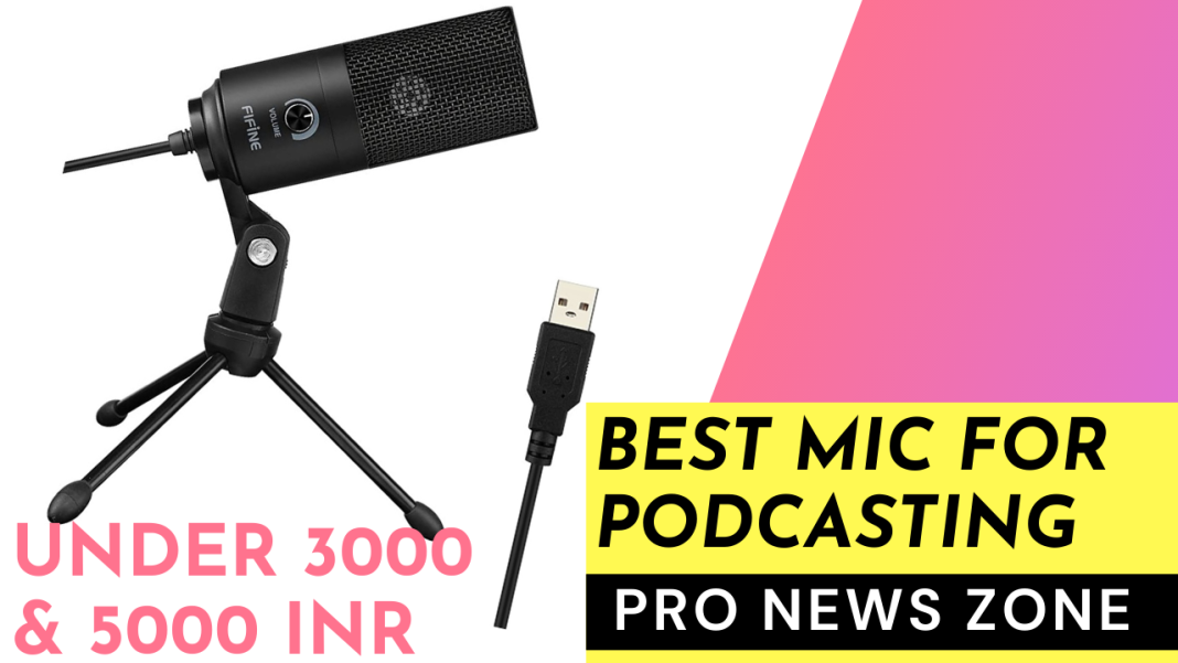 Best Podcast Microphone / Cheap Podcast Mic in India 2022 Pro News Zone
