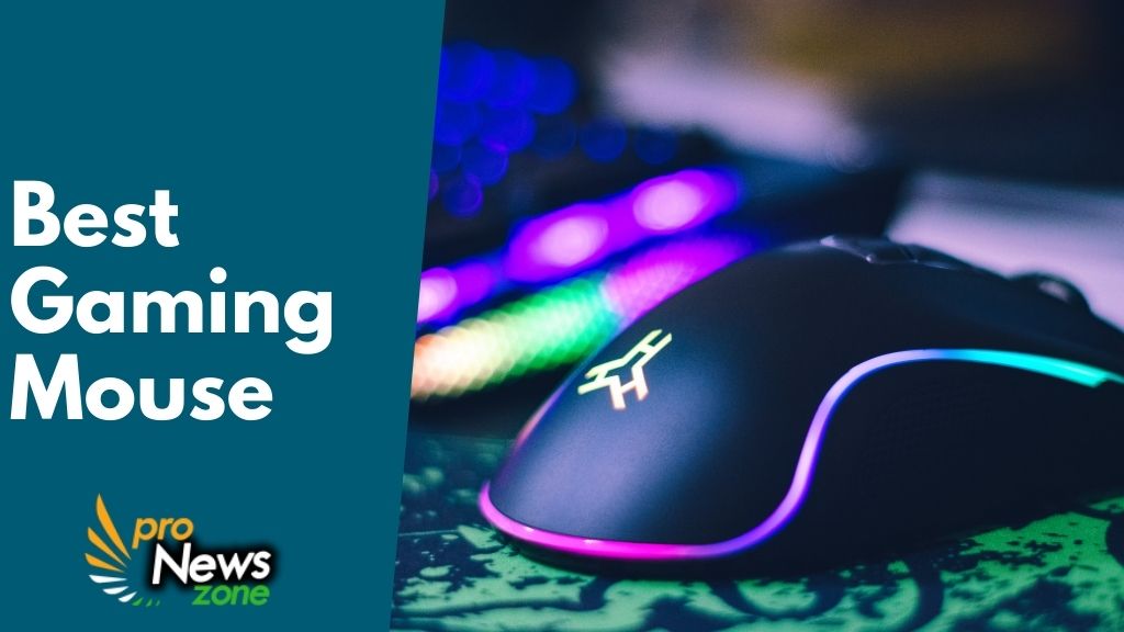 Best Mouse For Gaming- 2022 Get Complete Review Guide