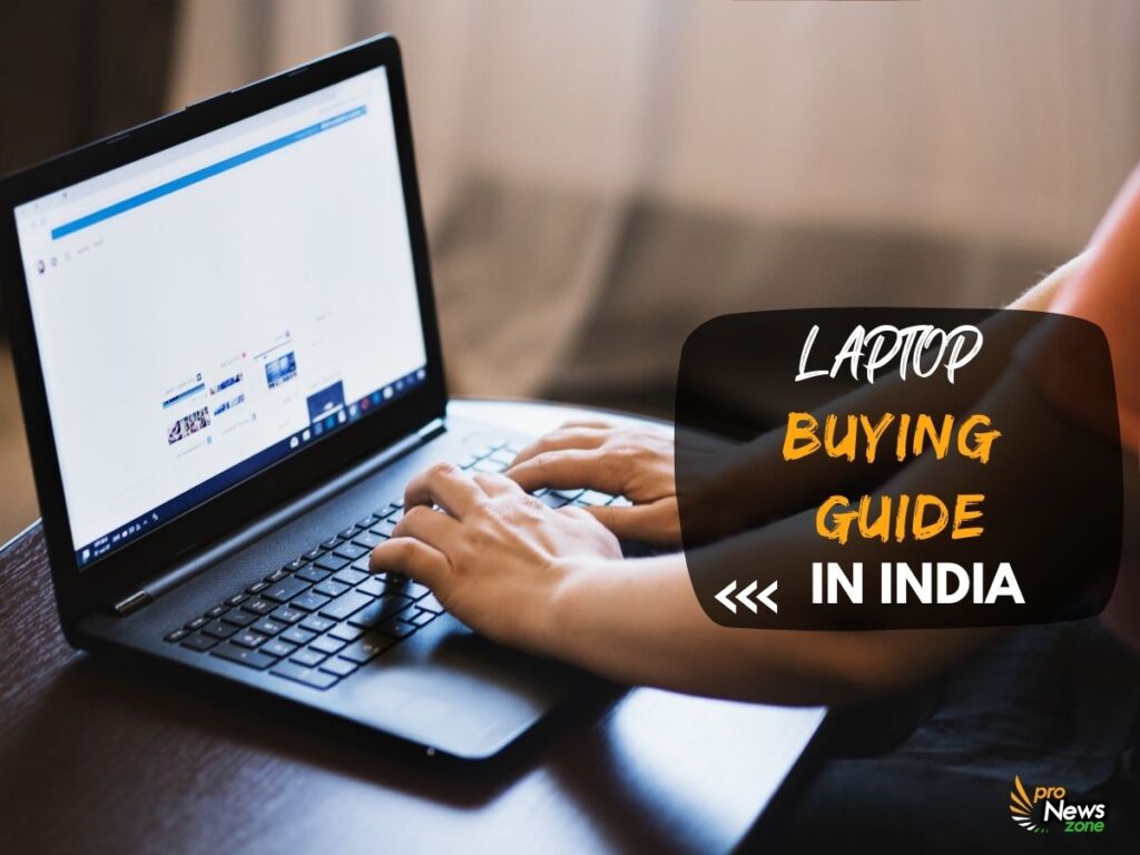 Laptop Buying Guide Important Points Pro News Zone